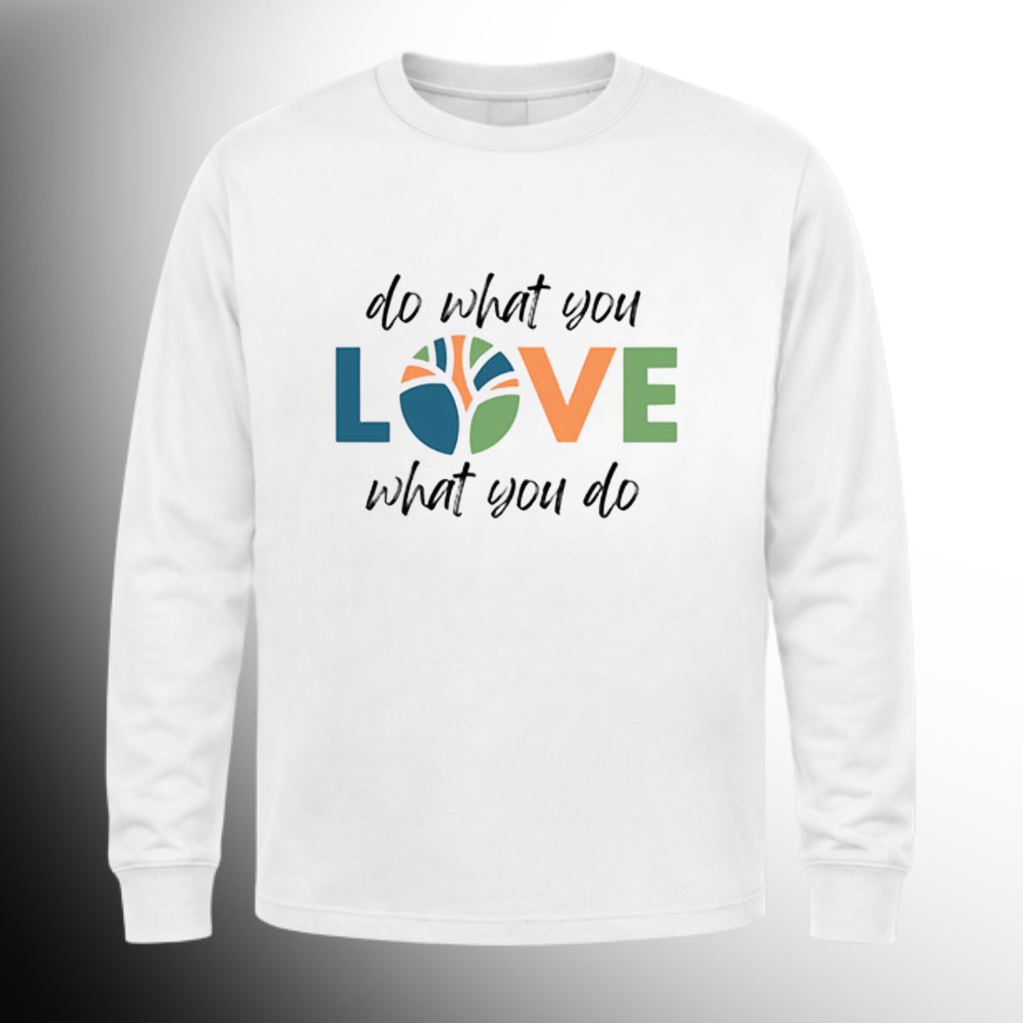 #49 Do What You Love long sleeve t-shirt