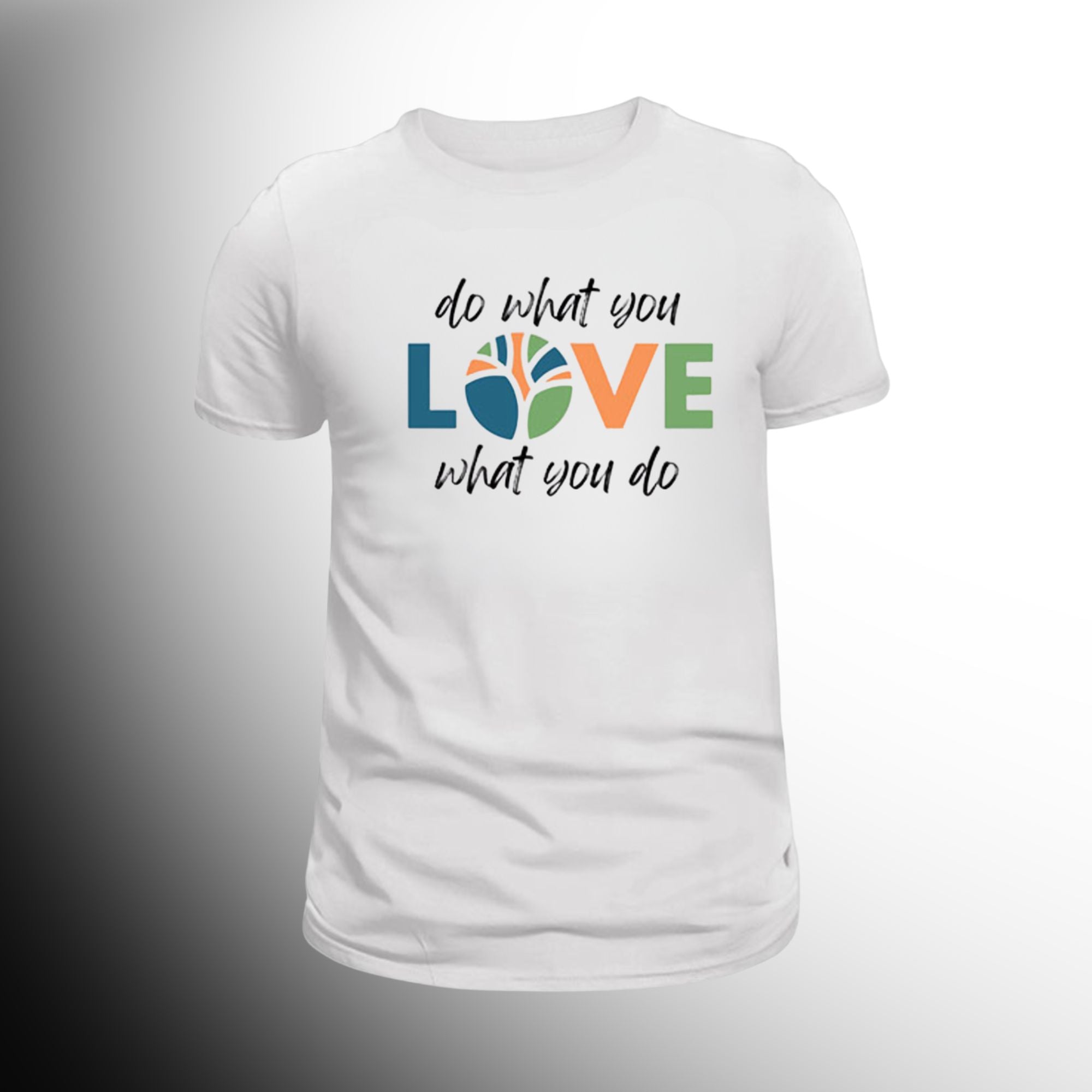 #49 Do What You Love t-shirt