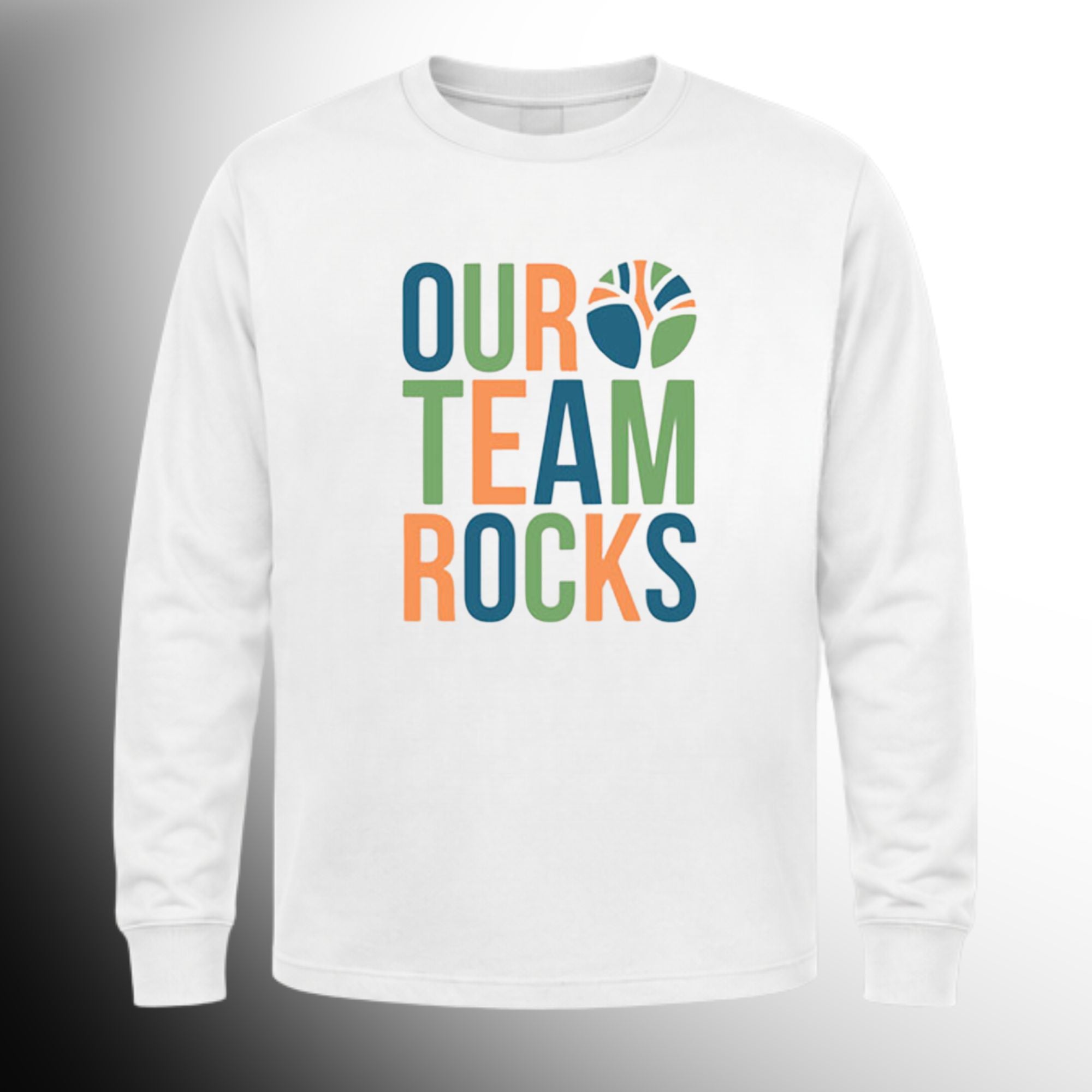 #51 Our Team Rocks long sleeve t-shirt