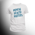 #72 Mental Health Matters t-shirt